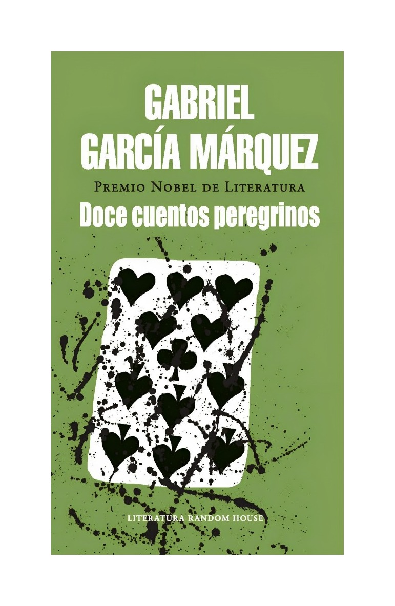 DOCE CUENTOS PEREGRINOS - GABRIEL GARCIA MARQUEZ - 1