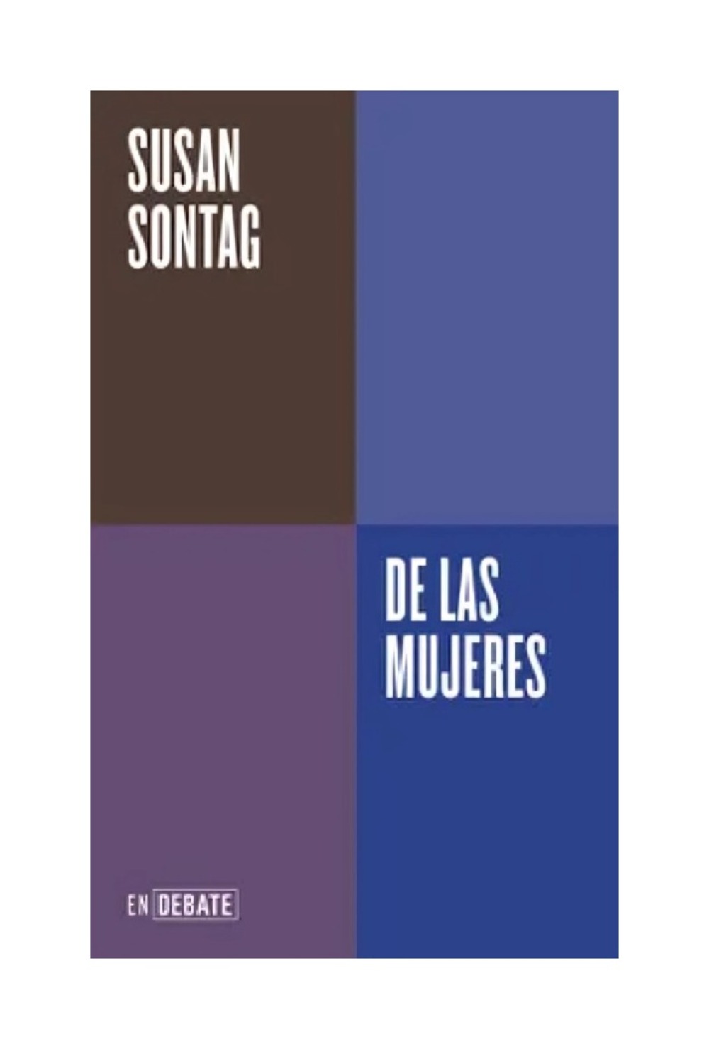 DE LAS MUJERES - SUSAN SONTAG - 1