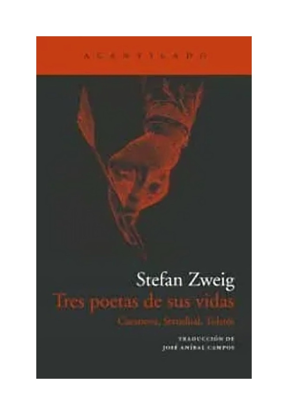TRES POETAS DE SUS VIDAS - STEFAN ZWEIG - 1