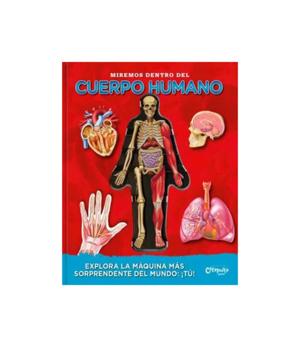 MIREMOS DENTRO DEL CUERPO HUMANO - CATAPULTA JUNIOR - 1