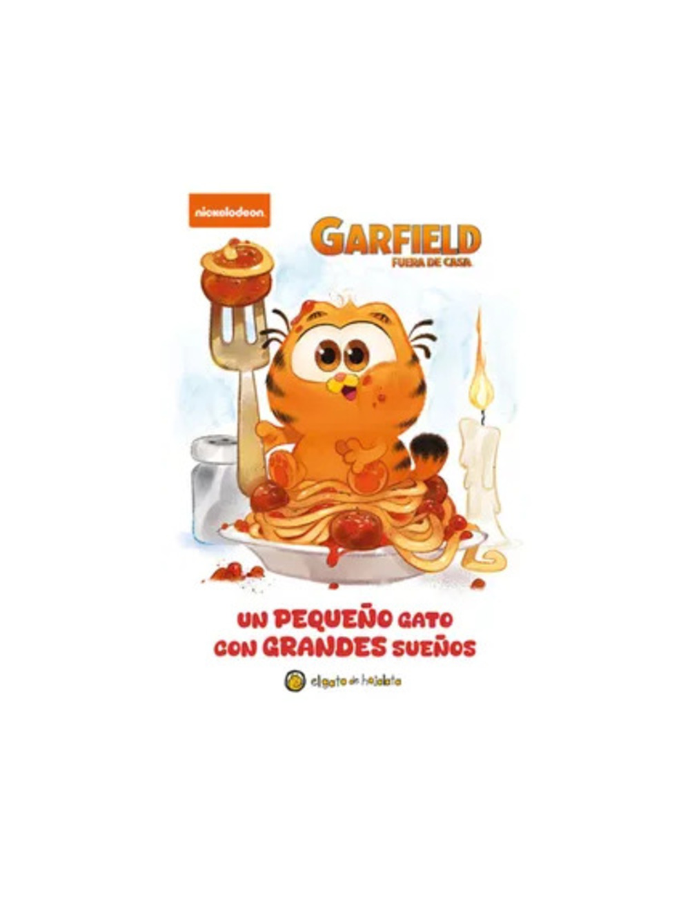 GARFIELD. UN PEQUEÑO GATO CON GRANDES SUEÑOS - NICKELODEON - 1