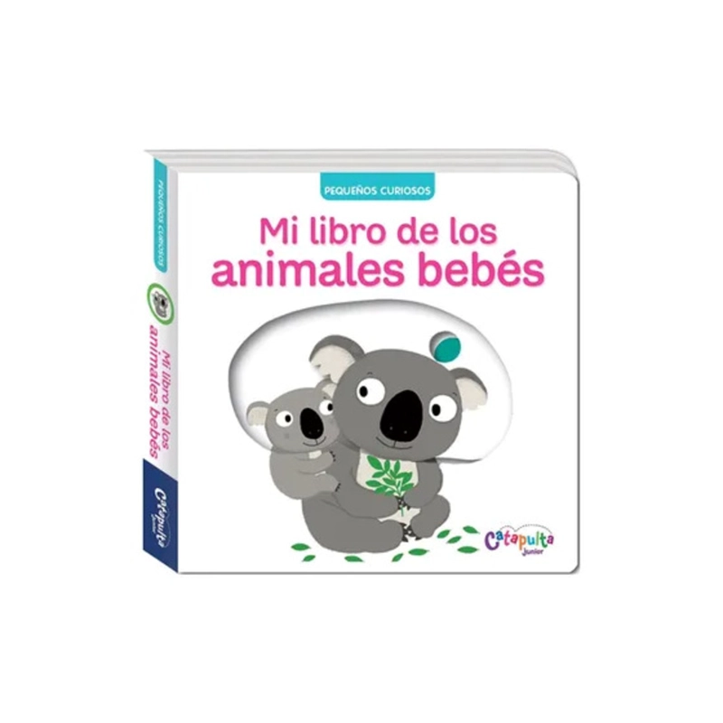 PEQUENOS CURIOSOS - MI LIBRO DE LOS ANIMALES - CATAPULTA JUNIOR