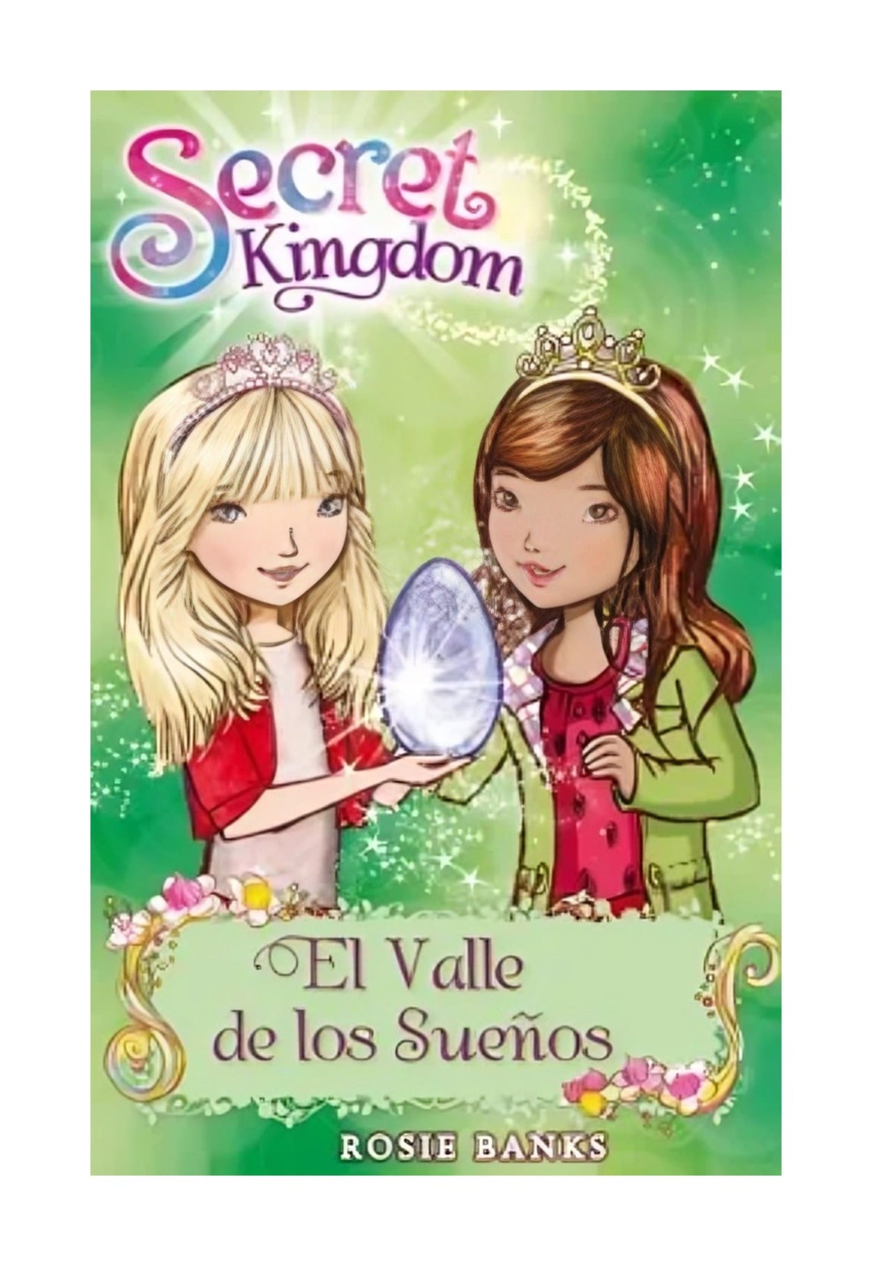 SECRET KINGDOM 9 EL VALLE DE LOS SUEÑOS - ROSIE BANKS - 1