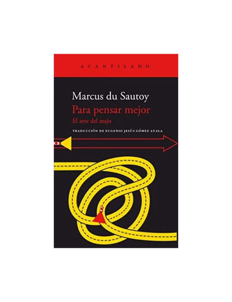 PARA PENSAR MEJOR - MARCUS DU SAUTOY - 1