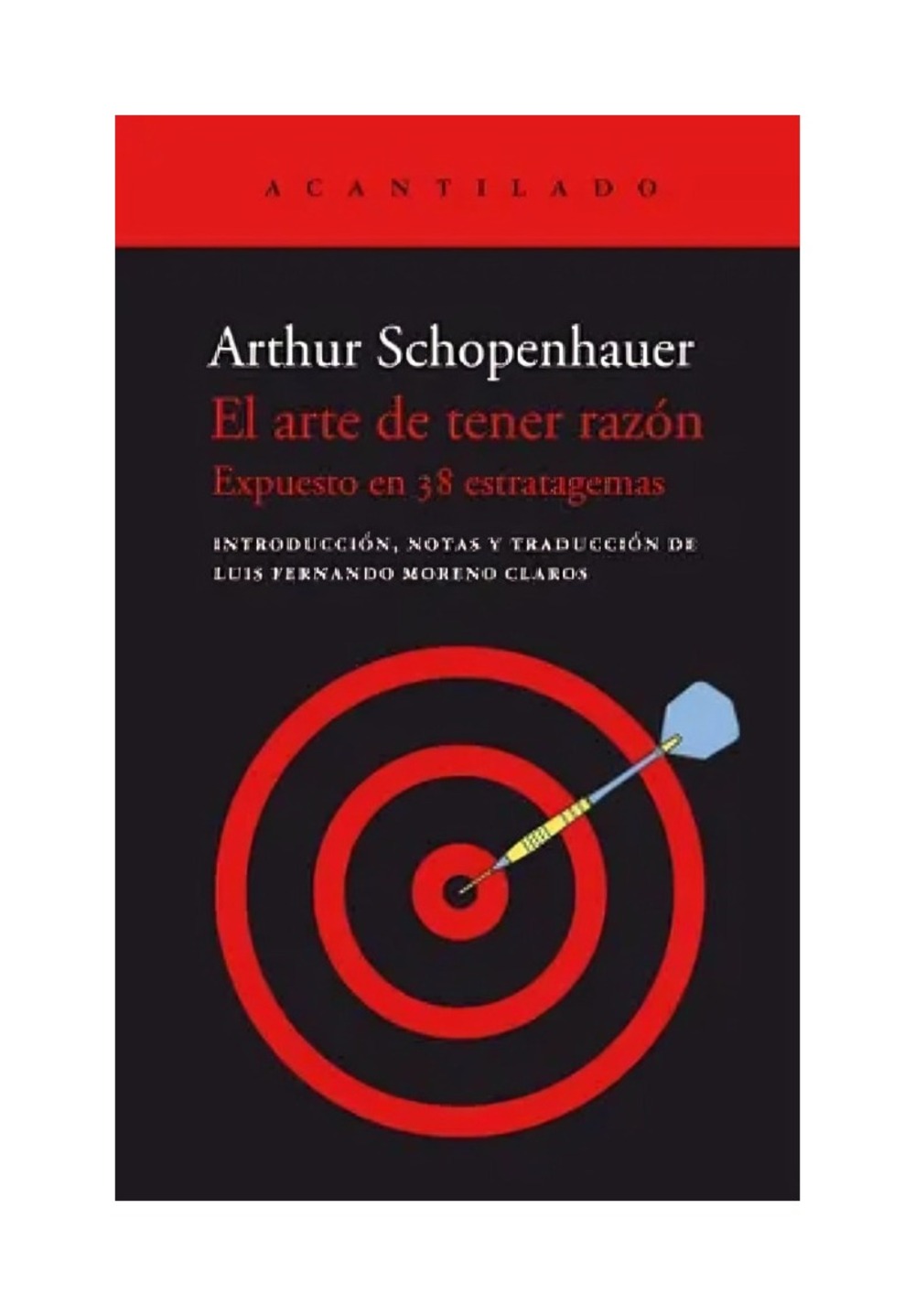 EL ARTE DE TENER RAZON - ARTHUR SCHOPENHAUER - 1