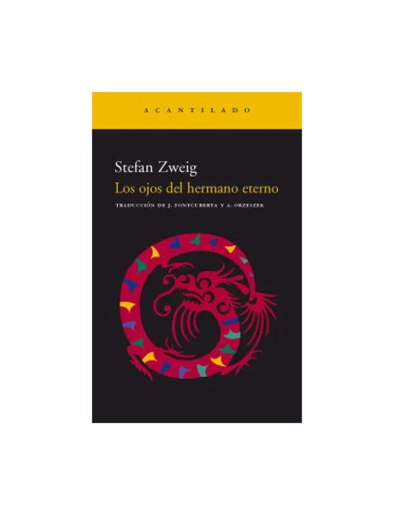 LOS OJOS DEL HERMANO ETERNO - STEFAN ZWEIG