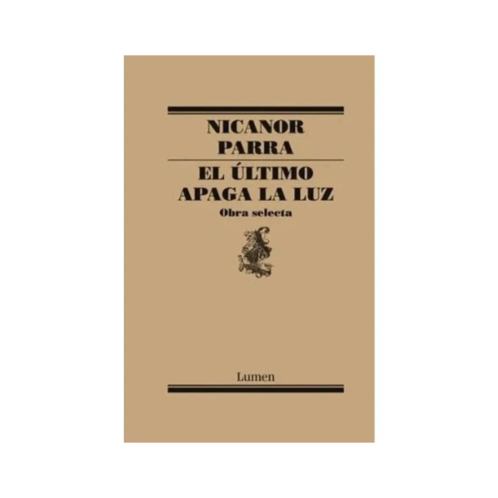 EL ULTIMO APAGA LA LUZ - NICANOR PARRA - 1