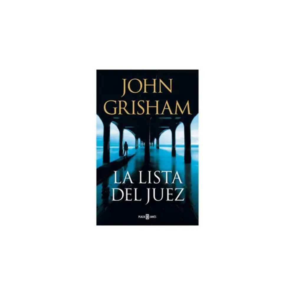 LA LISTA DEL JUEZ - JOHN GRISHAM - 1