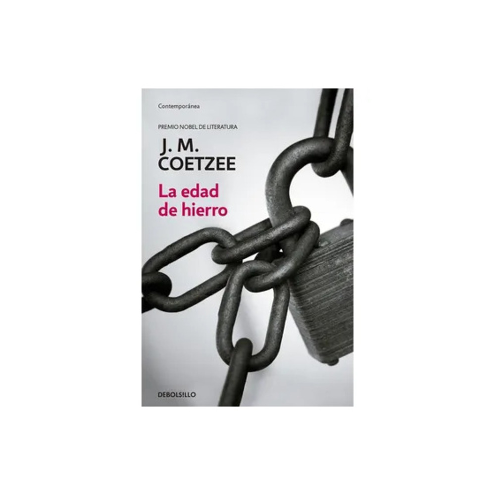 LA EDAD DE HIERRO - J. M. COETZEE - 1