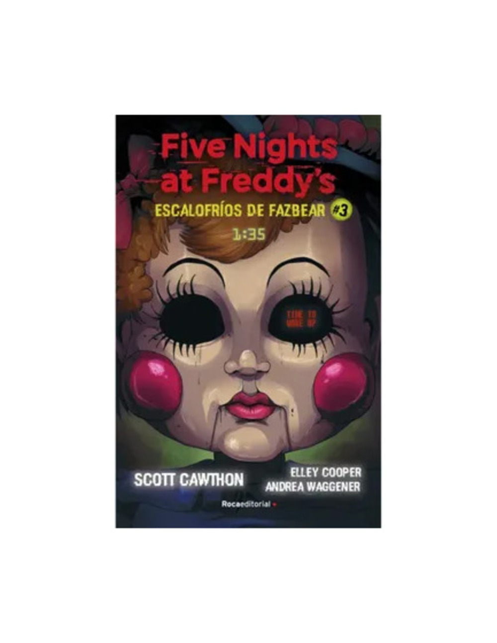 FIVE NIGHTS AT FREDDY'S - ESCALOFRIOS DE FAZBEAR 3 - SCOTT; COOPE CAWTHON - 1