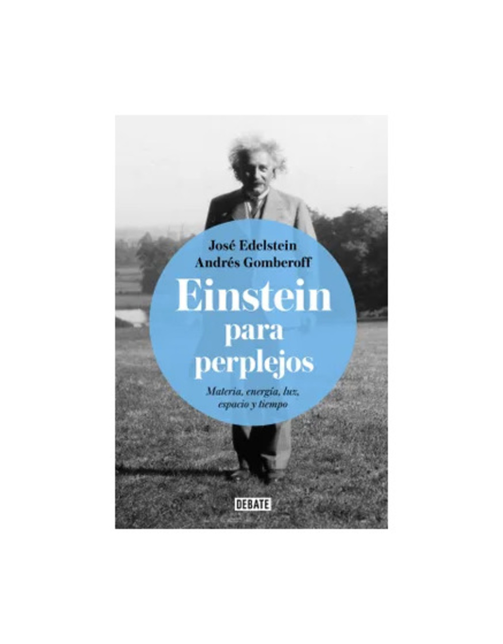 EINSTEIN PARA PERPLEJOS - JOSE ; GOMB EDELSTEIN - 1