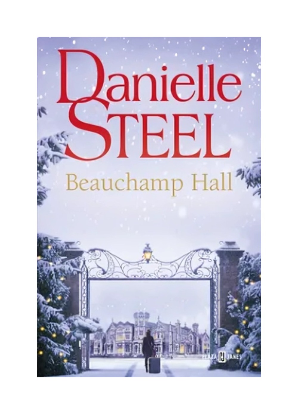 BEAUCHAMP HALL - DANIELLE STEEL - 1