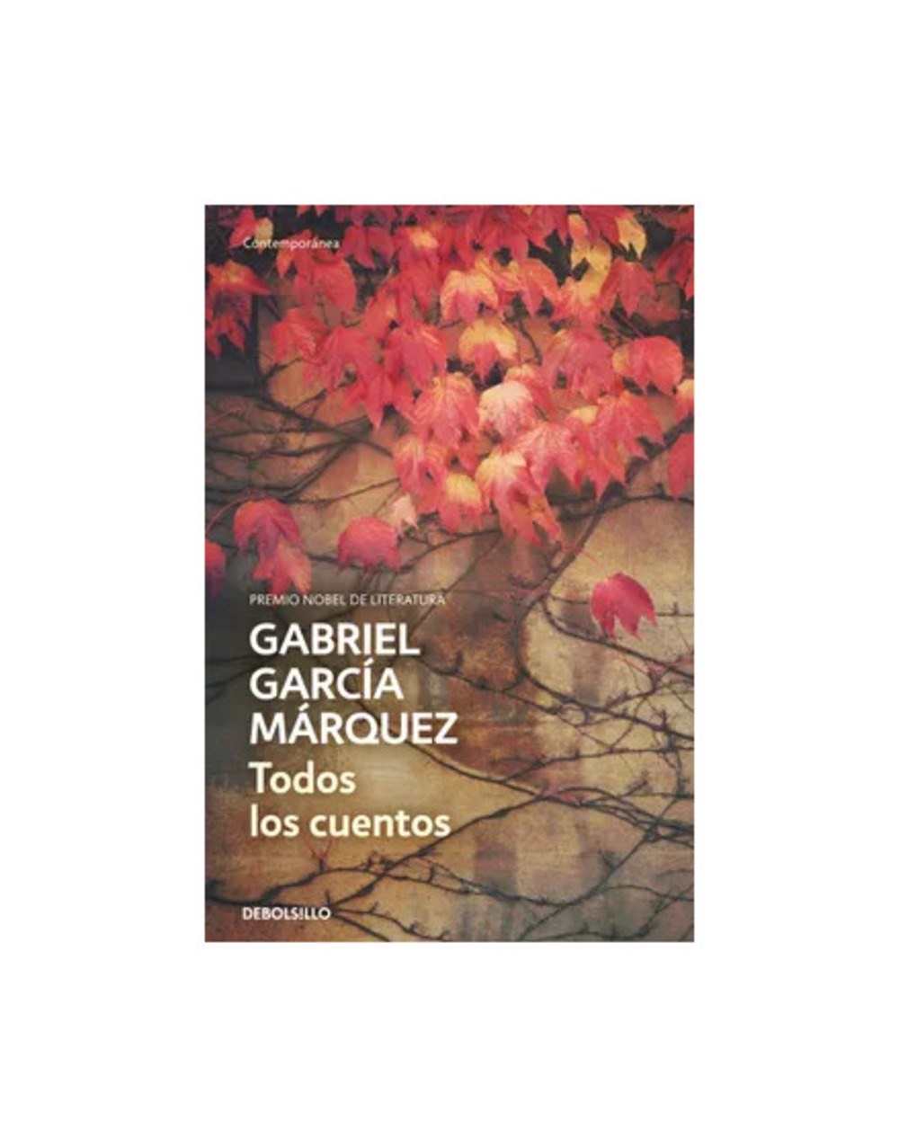 TODOS LOS CUENTOS - GABRIEL GARCIA MARQUEZ