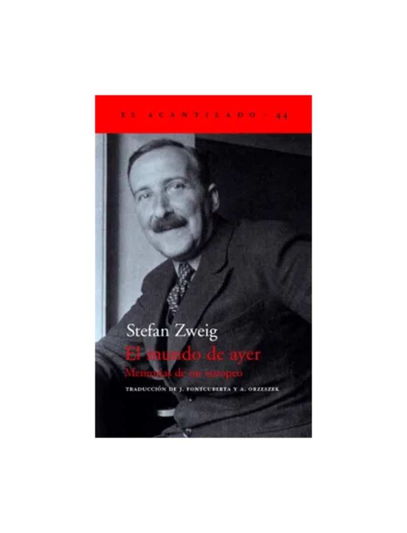 EL MUNDO DE AYER - STEFAN ZWEIG - 1