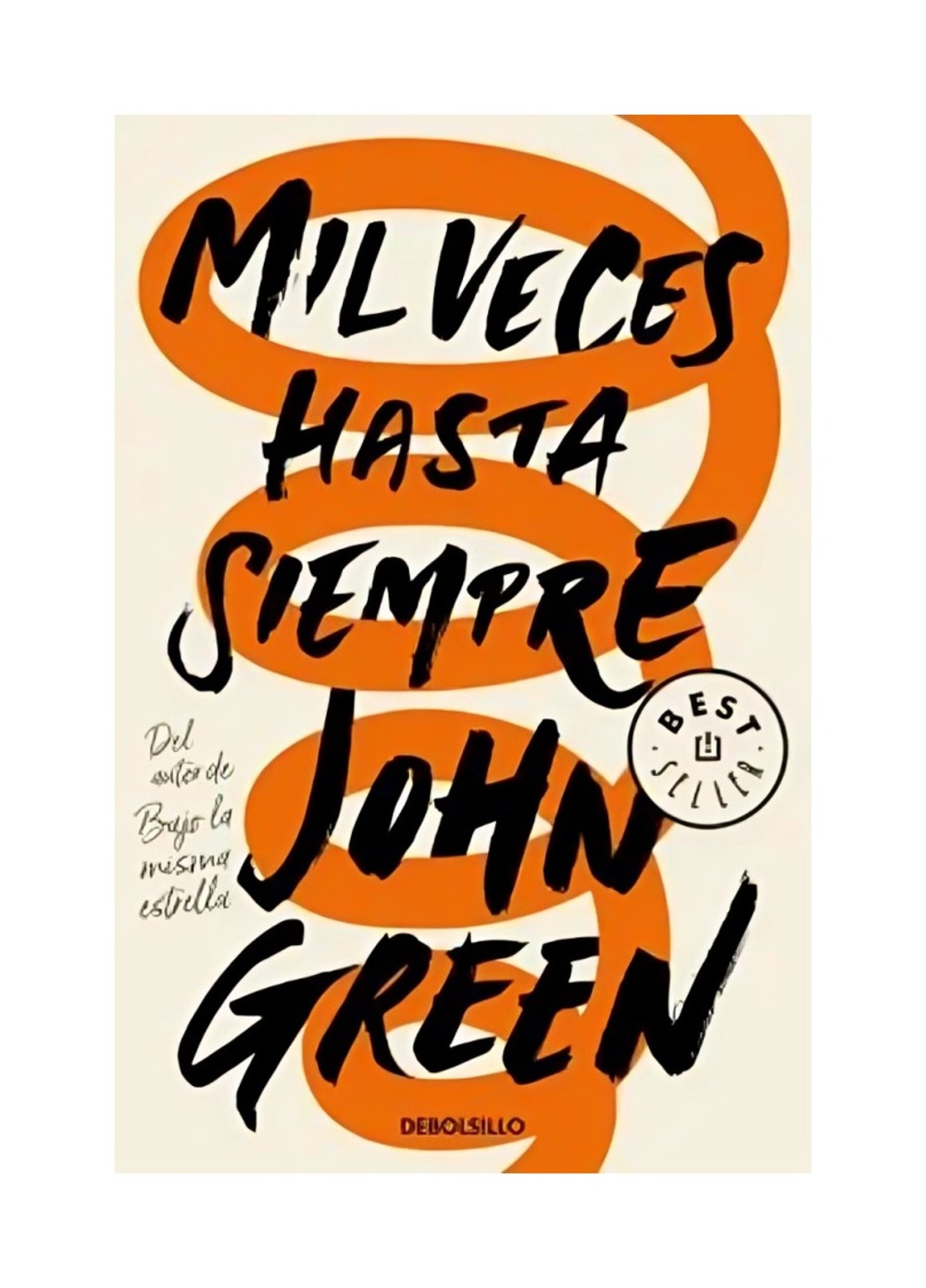 MIL VECES HASTA SIEMPRE - JOHN GREEN - 1