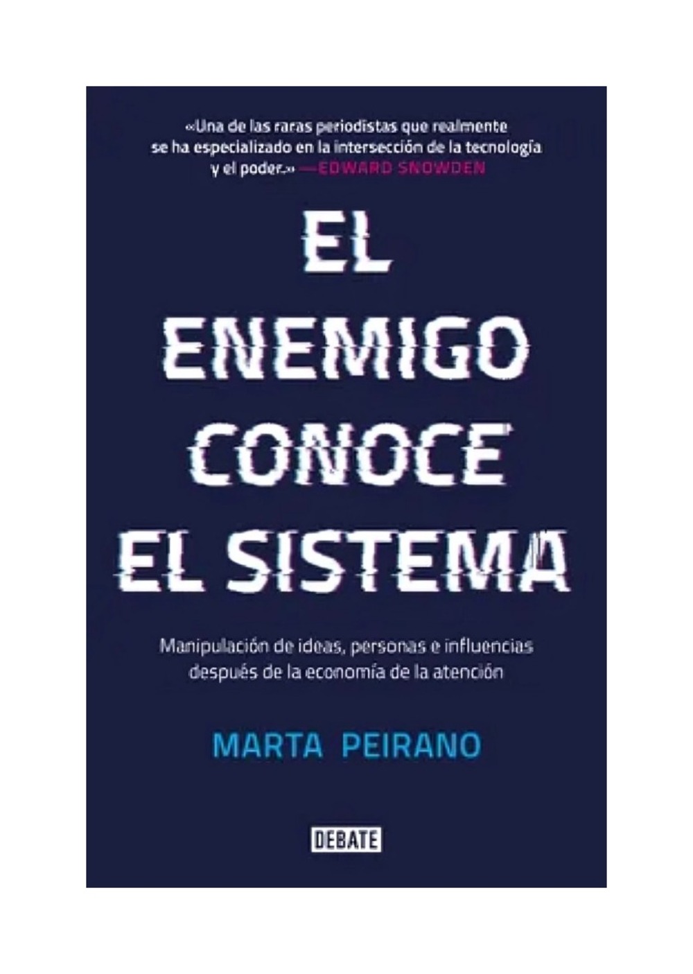 EL ENEMIGO CONOCE EL SISTEMA - MARTA PEIRANO - 1