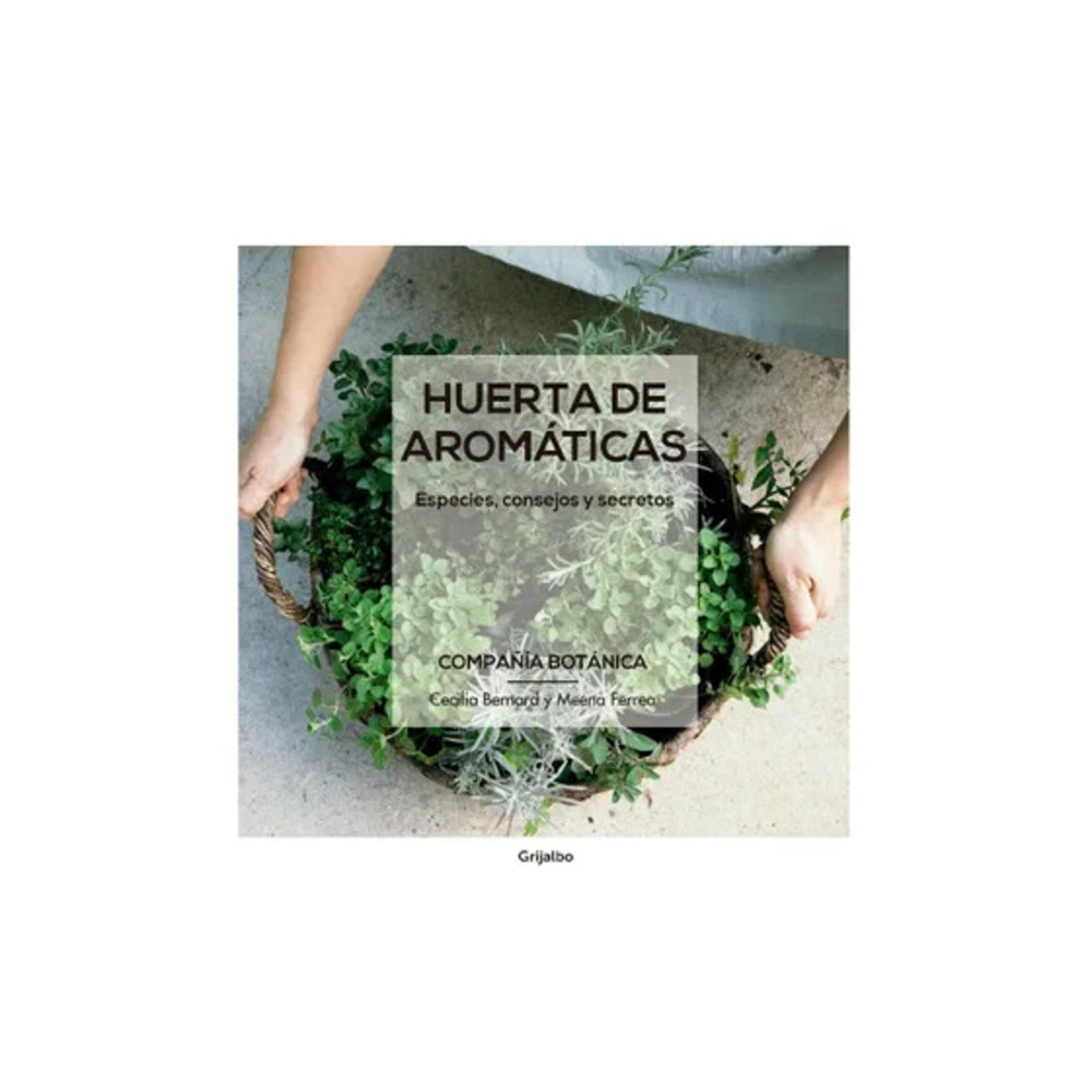HUERTA DE AROMATICAS - MEENA; BERNAR FERREA - 1