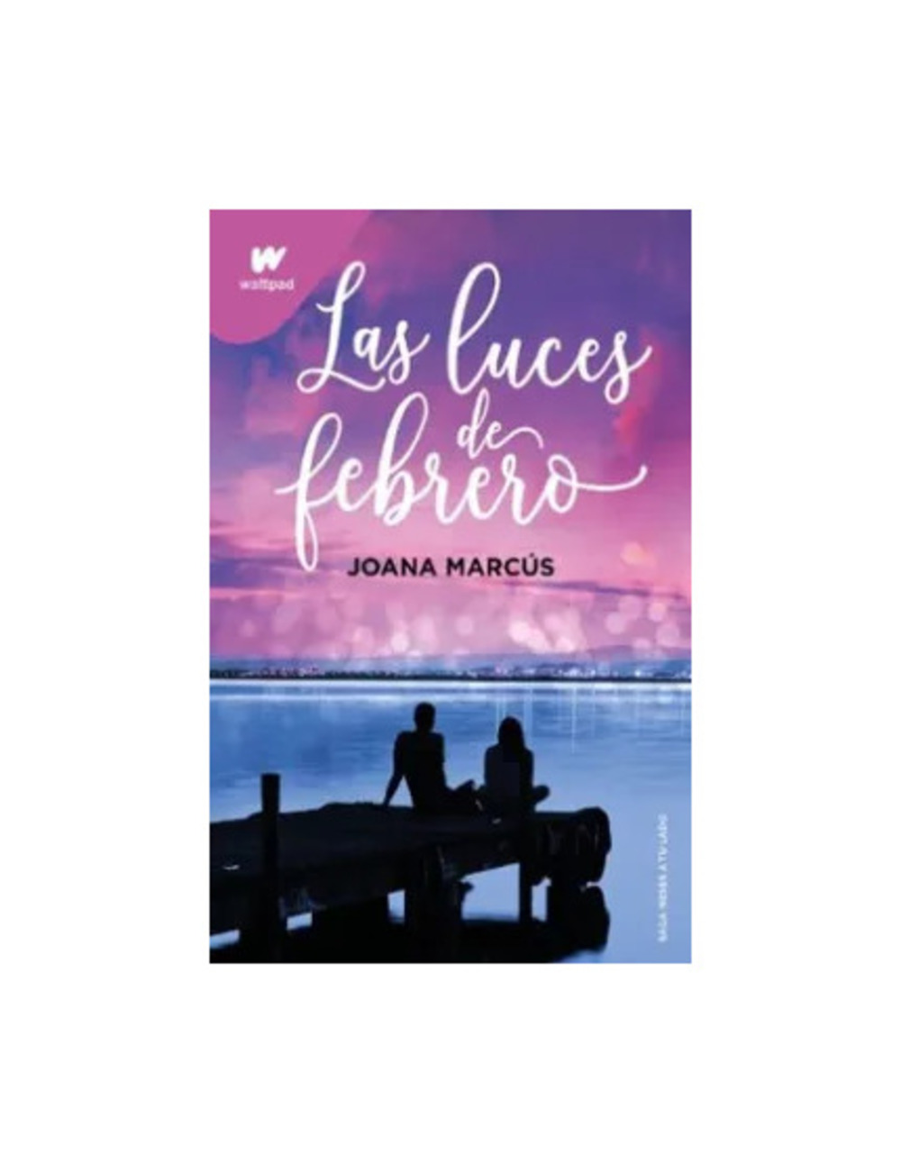 LAS LUCES DE FEBRERO 4 - JOANA MARCUS - 1