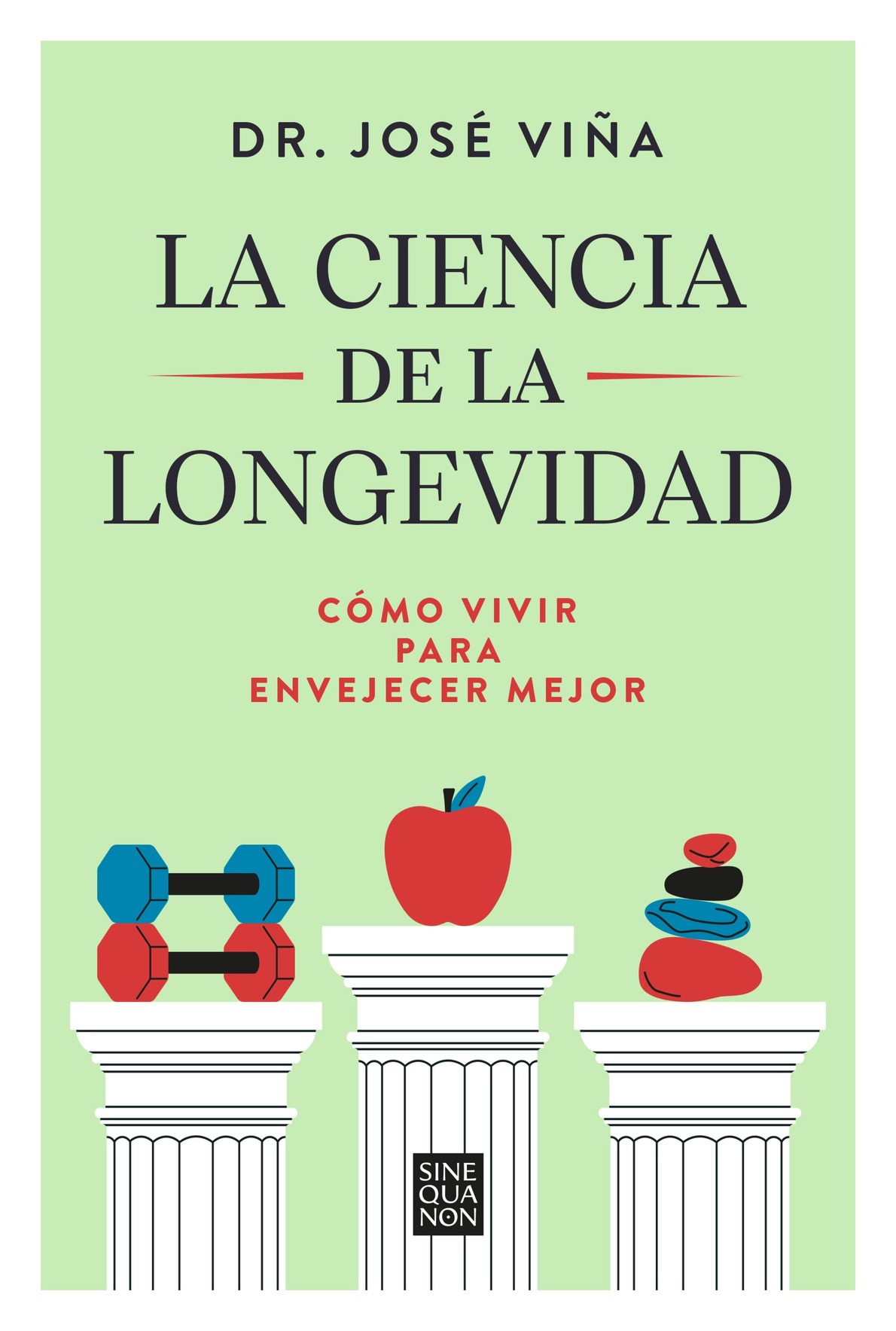 LA CIENCIA DE LA LONGEVIDAD - DR. JOSE  VIÑA - 1