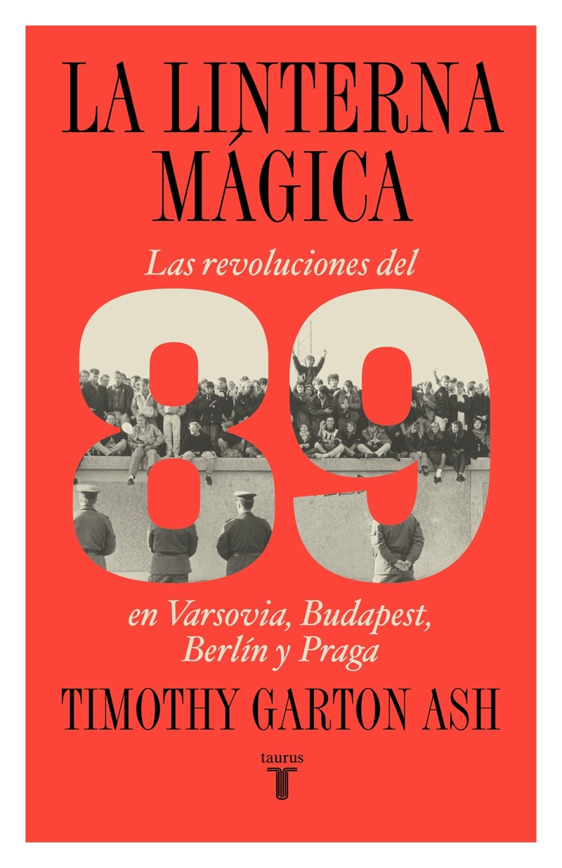 LA LINTERNA MAGICA - TIMOTHY GARTON ASH - 1