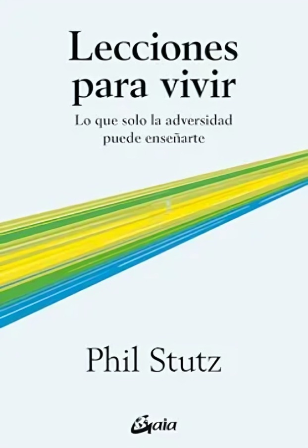 LECCIONES PARA VIVIR - PHIL ASTUTO - 1