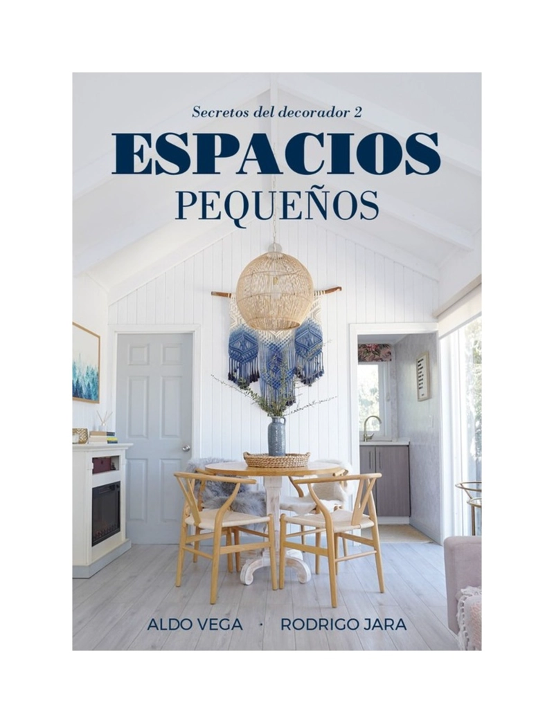 SECRETOS DEL DECORADOR 2 - ALDO IGNACIO; JARA FARIAS; RODRIGO HERNAN VEGA MELLADO - 1