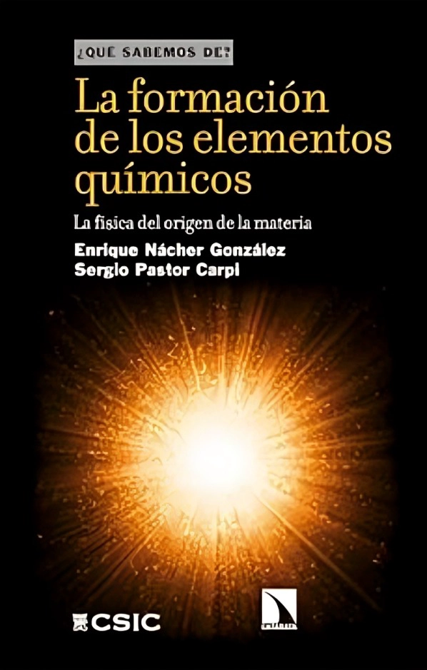 LA FORMACION DE LOS ELEMENTOS QUIMICOS - ENRIQUE NACHER GONZALEZ - 1