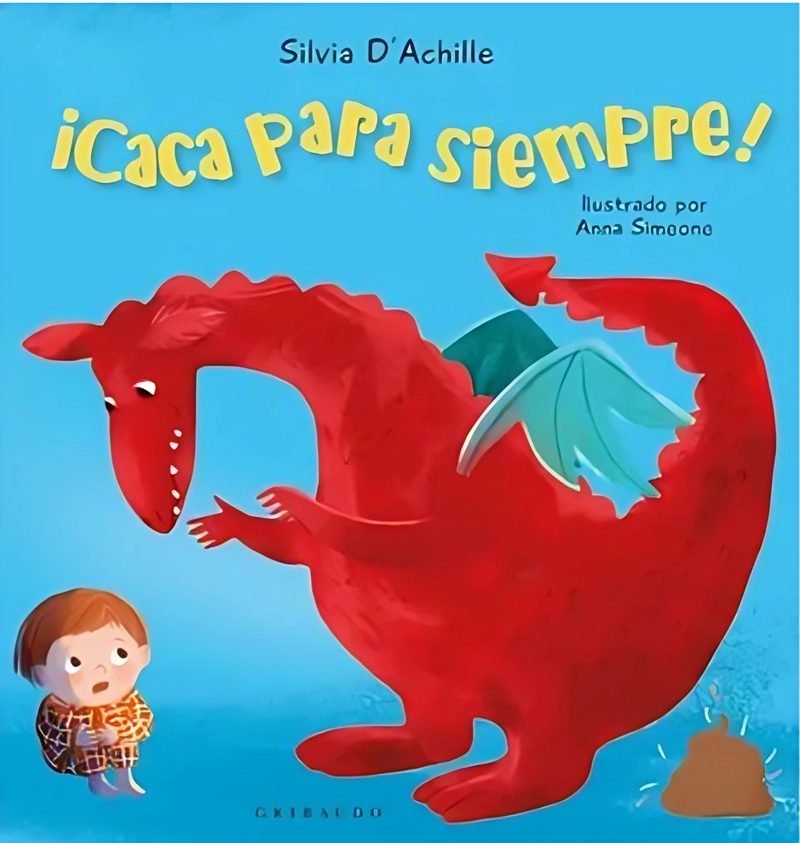 CACA PARA SIEMPRE! - SILVIA D' ACHILLE - 1