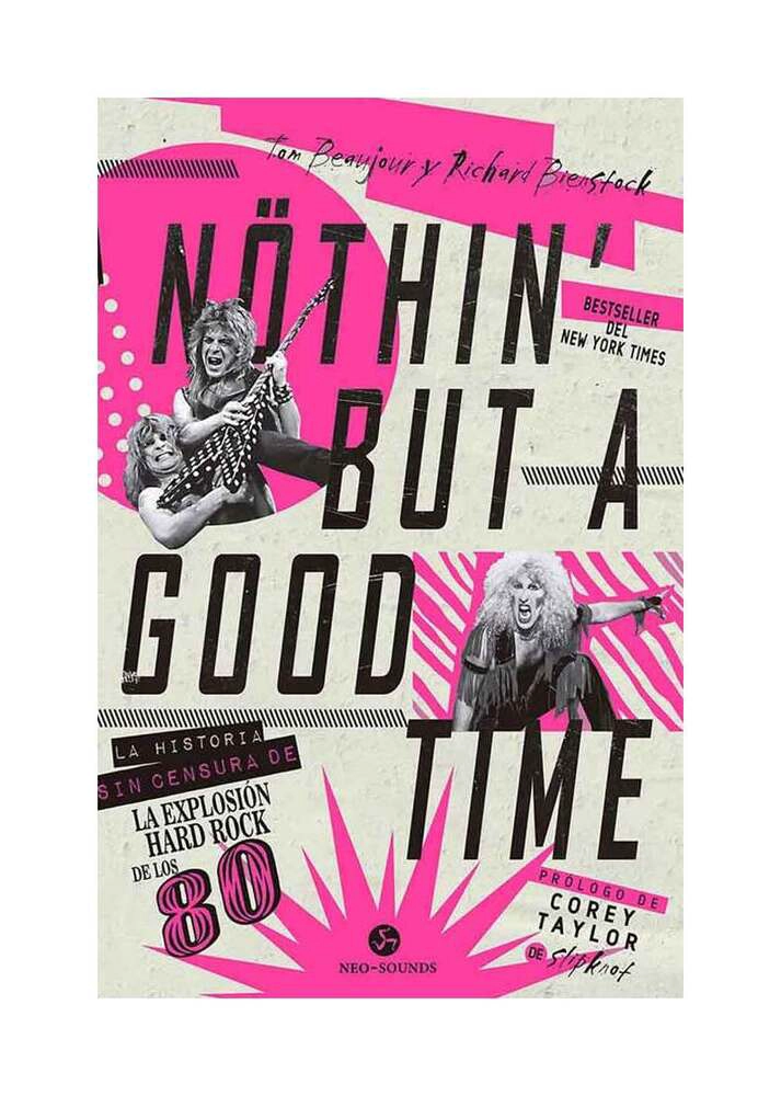 NOTHIN' BUT A GOOD TIME-TOM BEAUJOUR - 1