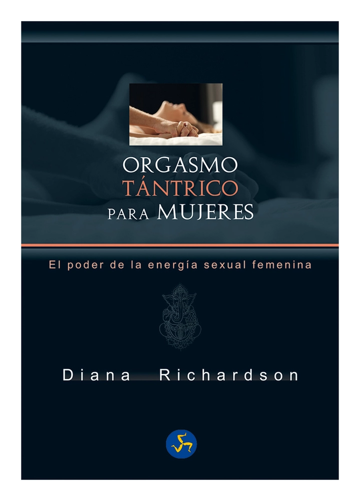 ORGASMO TANTRICO PARA MUJERES-DIANA RICHARDSON - 1