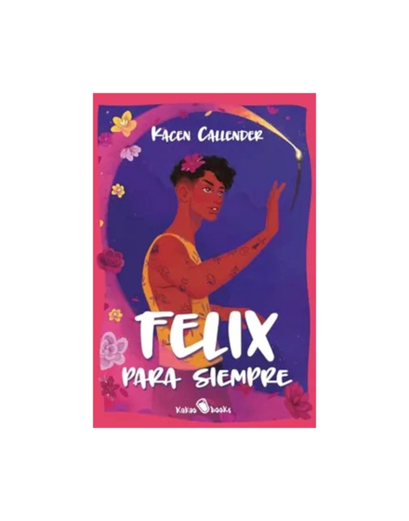 FE LIX PARA SIEMPRE-KACENCALLENDER - 1