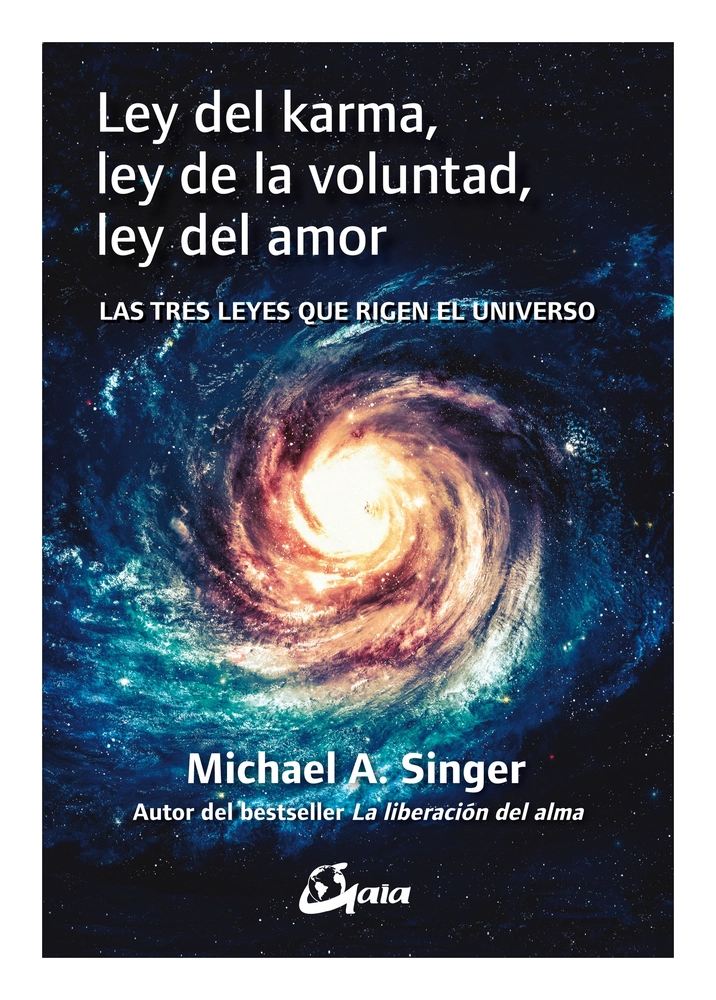 LEY DEL KARMA LEY DE LA VOLUNTAD - MICHAEL A. SINGER - 1