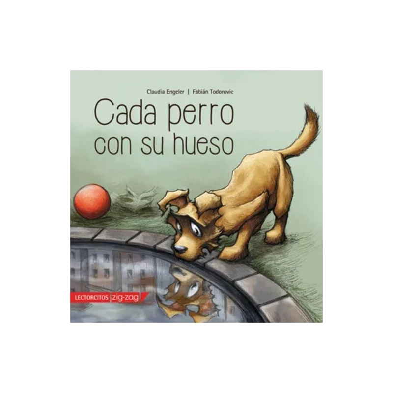 CADA PERRO CON SU HUESO - CLAUDIA ENGELER - 1