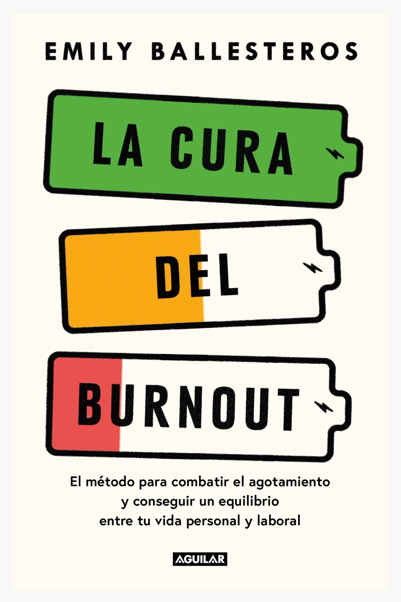 LIBRO LA CURA DEL BURNOUT - EMILY BALLESTEROS - 1