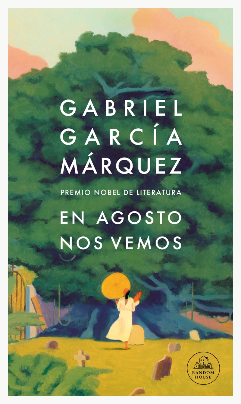 LIBRO EN AGOSTO NOS VEMOS - GABRIEL GARCIA MARQUEZ - 1