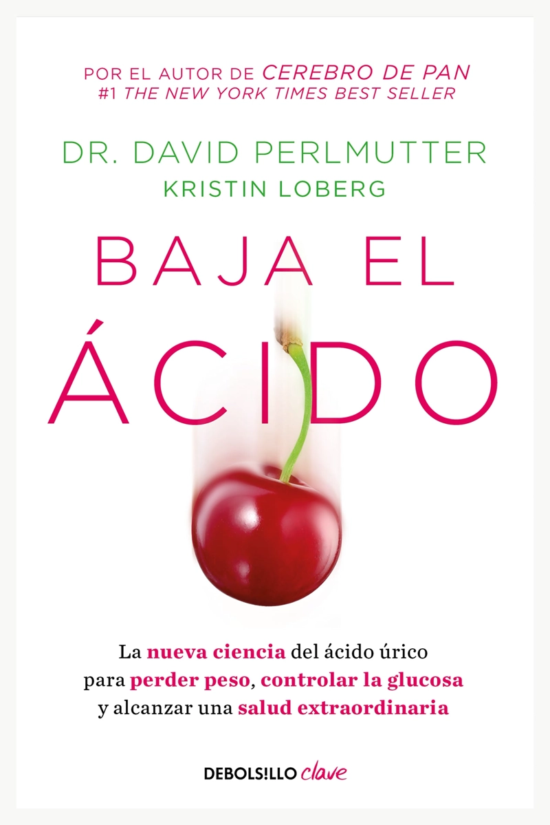 LIBRO BAJA EL ACIDO - DAVID PERLMUTTER - 1