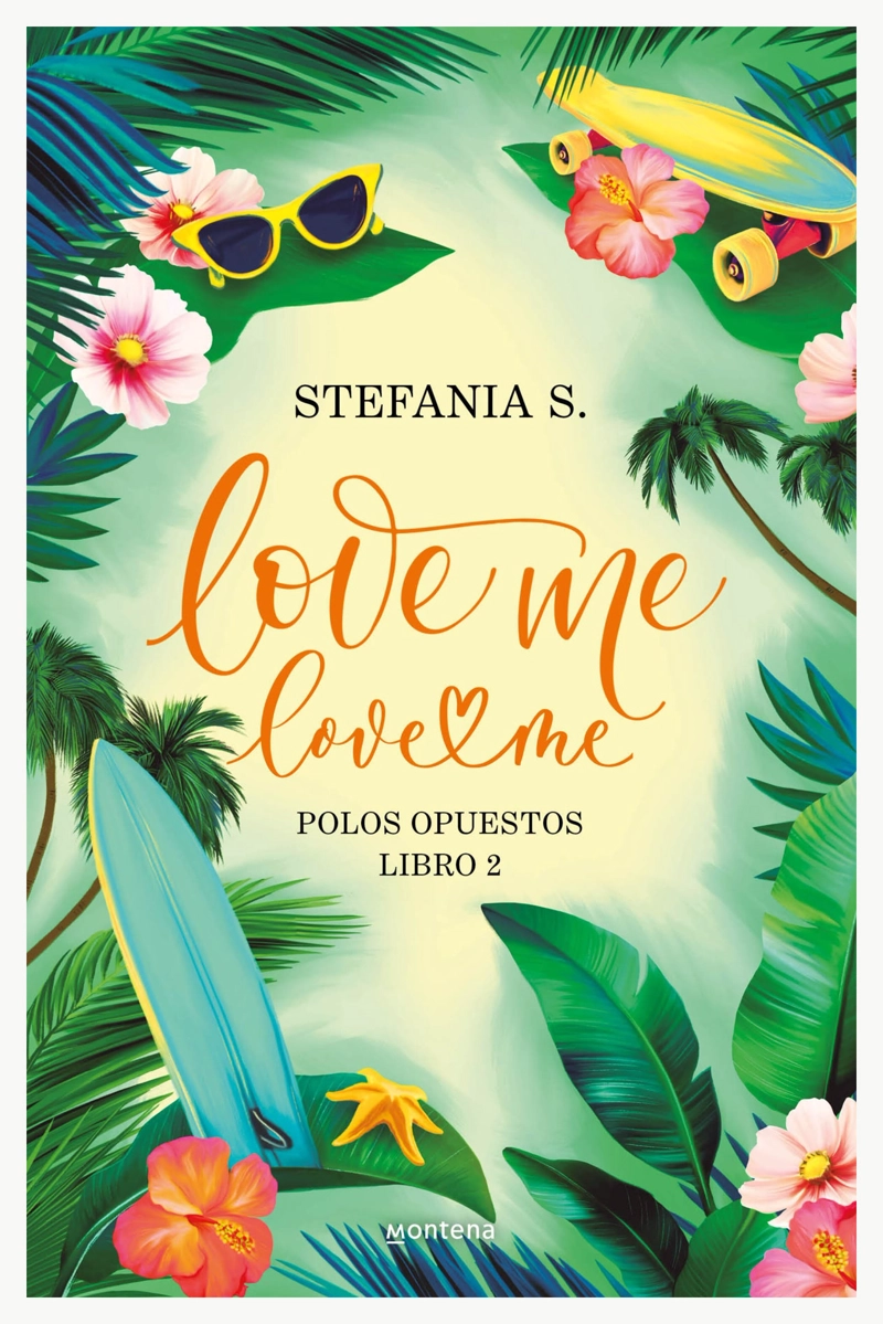 LIBRO LOVE ME LOVE ME 2 - STEFANIA S. - 1