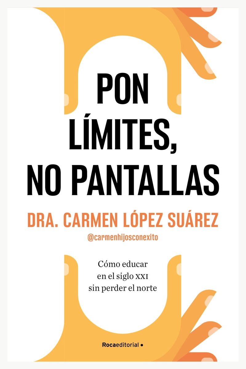 LIBRO NO PANTALLAS PON LIMITES - CARMEN LOPEZ SUAREZ - 1