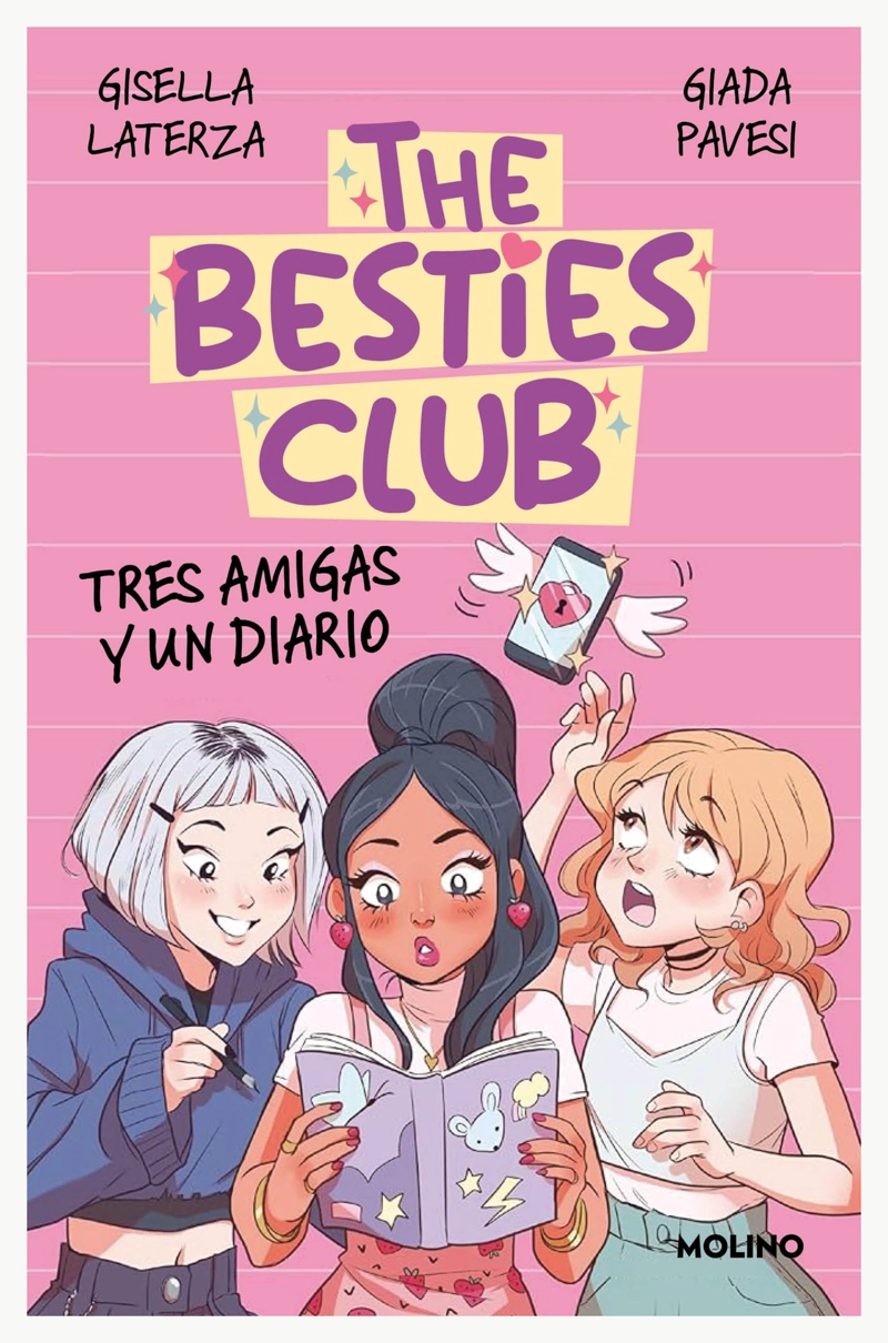 LIBRO THE BESTIES CLUB. TRES AMIGAS Y UN DIARI - GISELLA LATERZA - GIADA PAVESI - 1