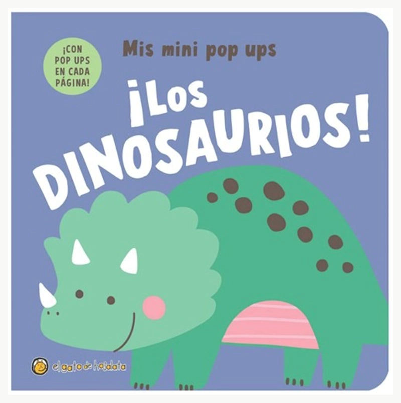 LIBRO DINOSAURIOS *MIS MINI POP UPS* - EL GATO DE HOJALATA - 1