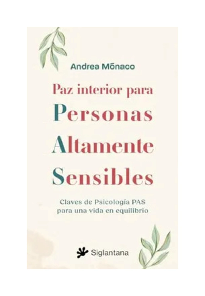 LIBRO PAZ INTERIOR PARA PERSONAS ALTAMENTE SENSIBLES - ANDREA MONACO - 1