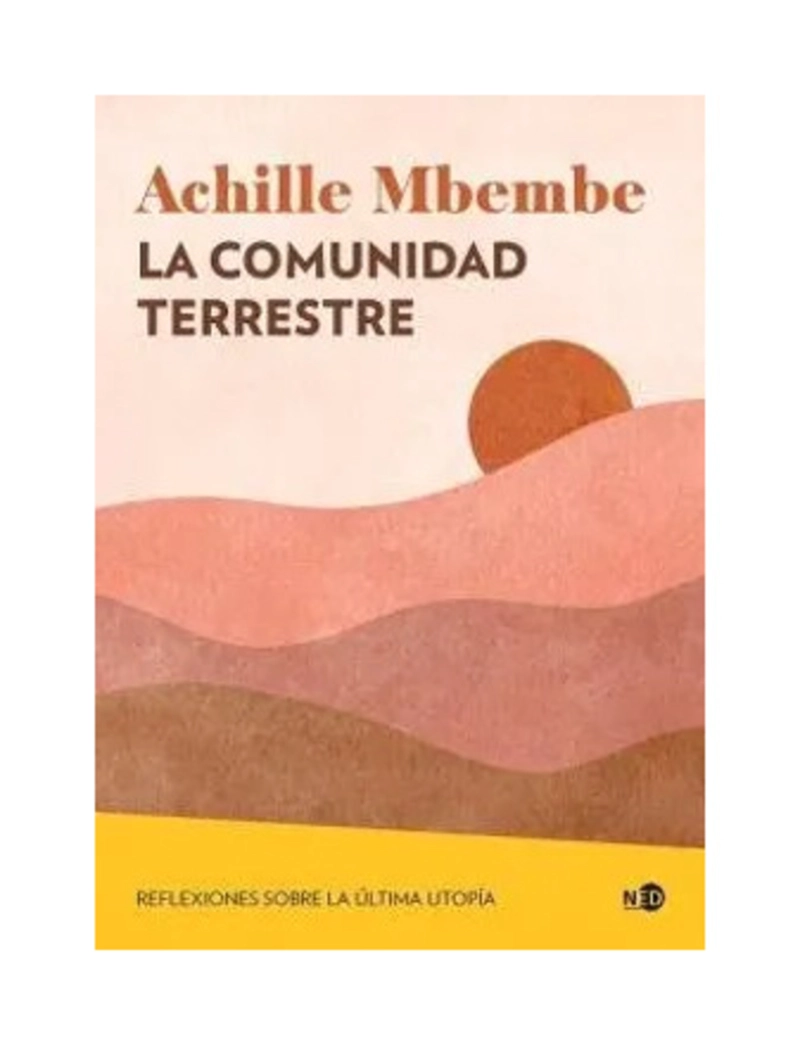 LIBRO LA COMUNIDAD TERRESTRE - ACHILLE MBEMBE - 1