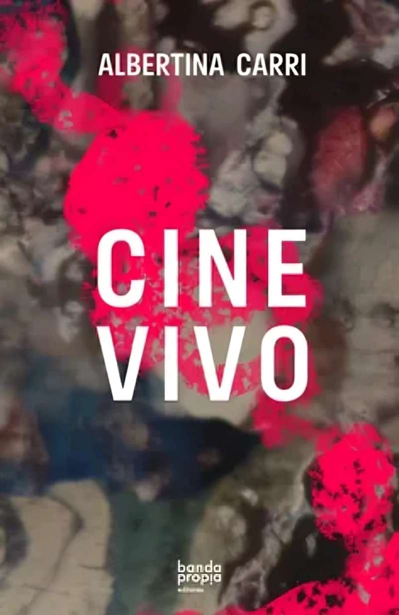 LIBRO CINE VIVO - ALBERTINA CARRI - 1