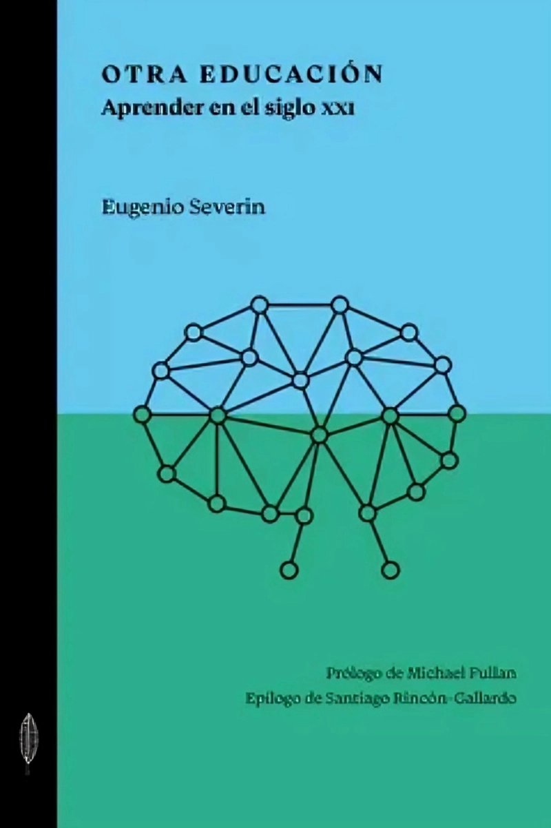 LIBRO OTRA EDUCACION - EUGENIO SEVERIN - 1