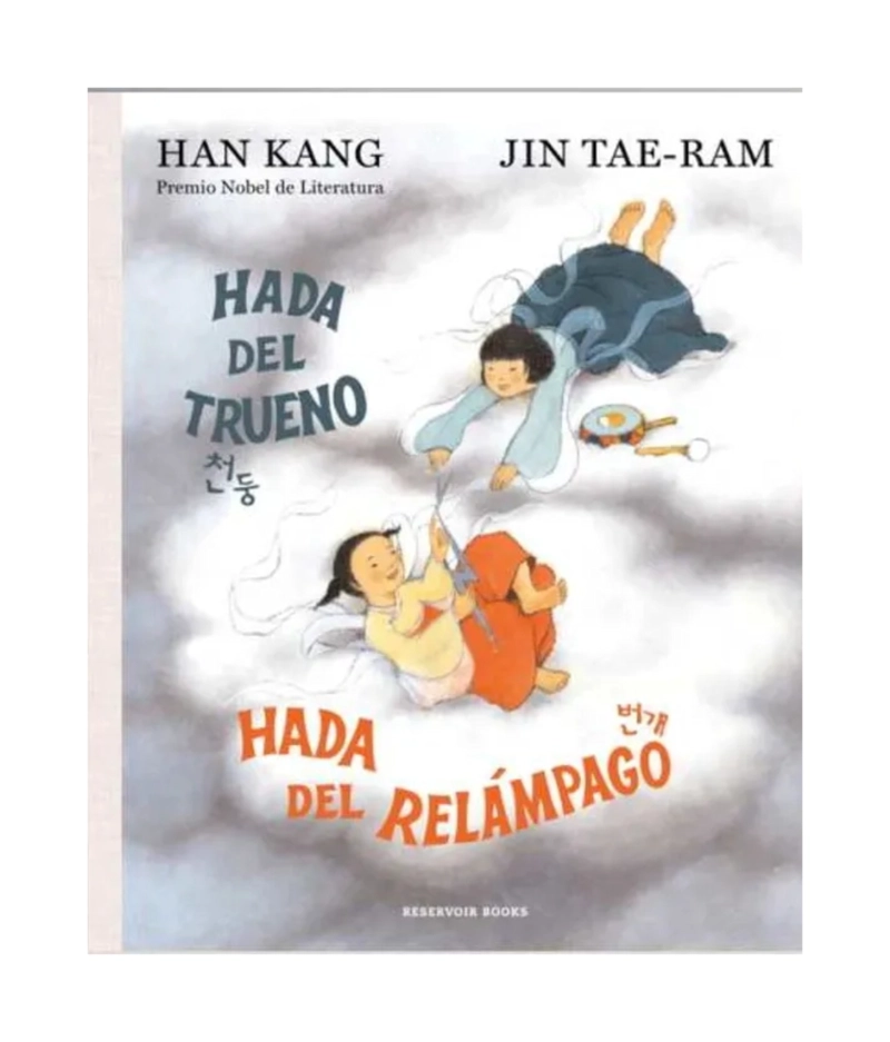 LIBRO HADA DEL RELAMPAGO HADA DEL TRUENO - HAN KANG - 1