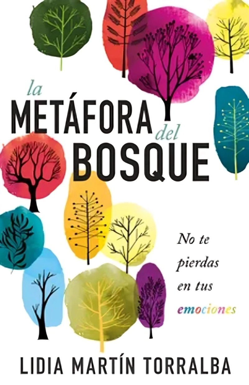 LIBRO LA METAFORA DEL BOSQUE - LIDIA MARTIN TORRALBA - 1