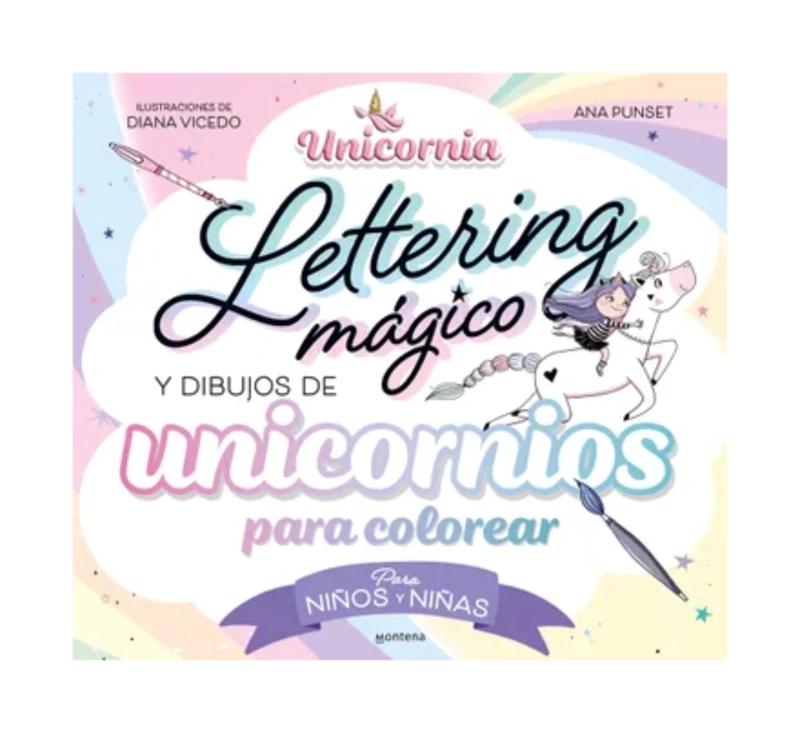 LIBRO UNICORNIA. LETTERING MAGICO Y DIBUJOS DE - ANA PUNSET - 1