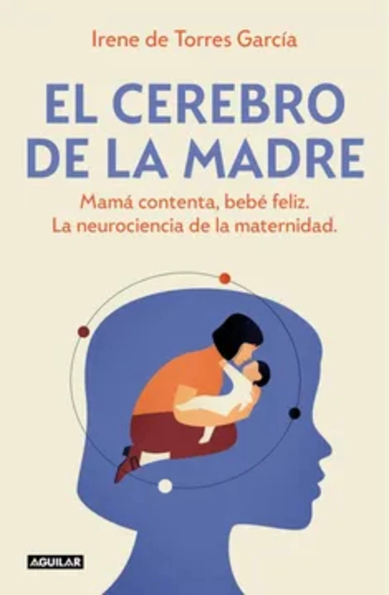 LIBRO EL CEREBRO DE LA MADRE - IRENE DE TORRES GARCIA - 1