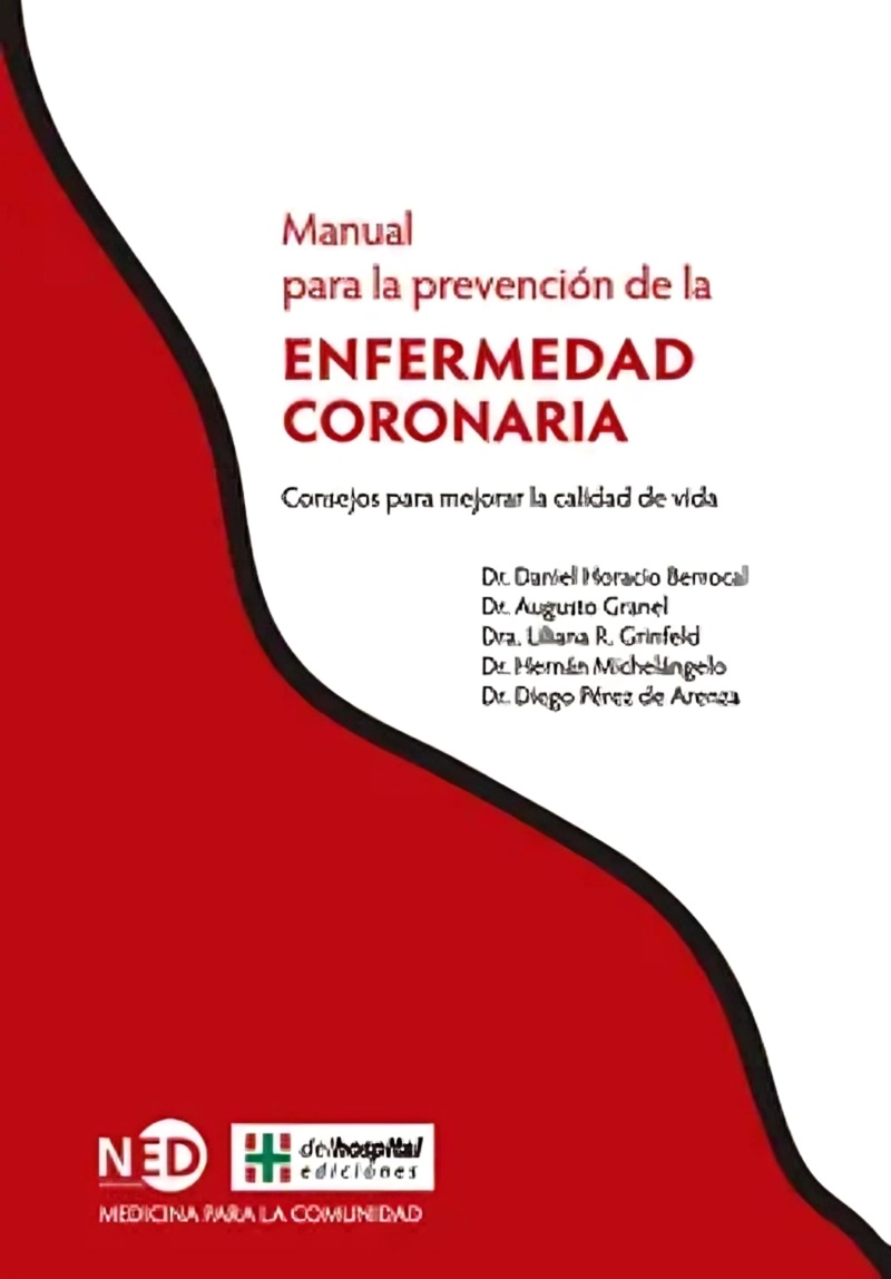 LIBRO ENFERMEDAD CORONARIA MAL PARA LA PREVENCION - DANIEL HORACIO BERROCAL - 1