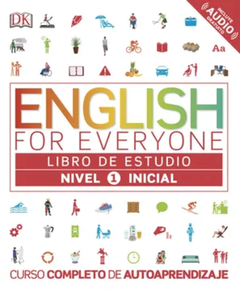 LIBRO ENGLISH FOR EVERYONE. LIBRO DE ESTUDIO NIVEL 1 INICIAL - INFANTIL - 1